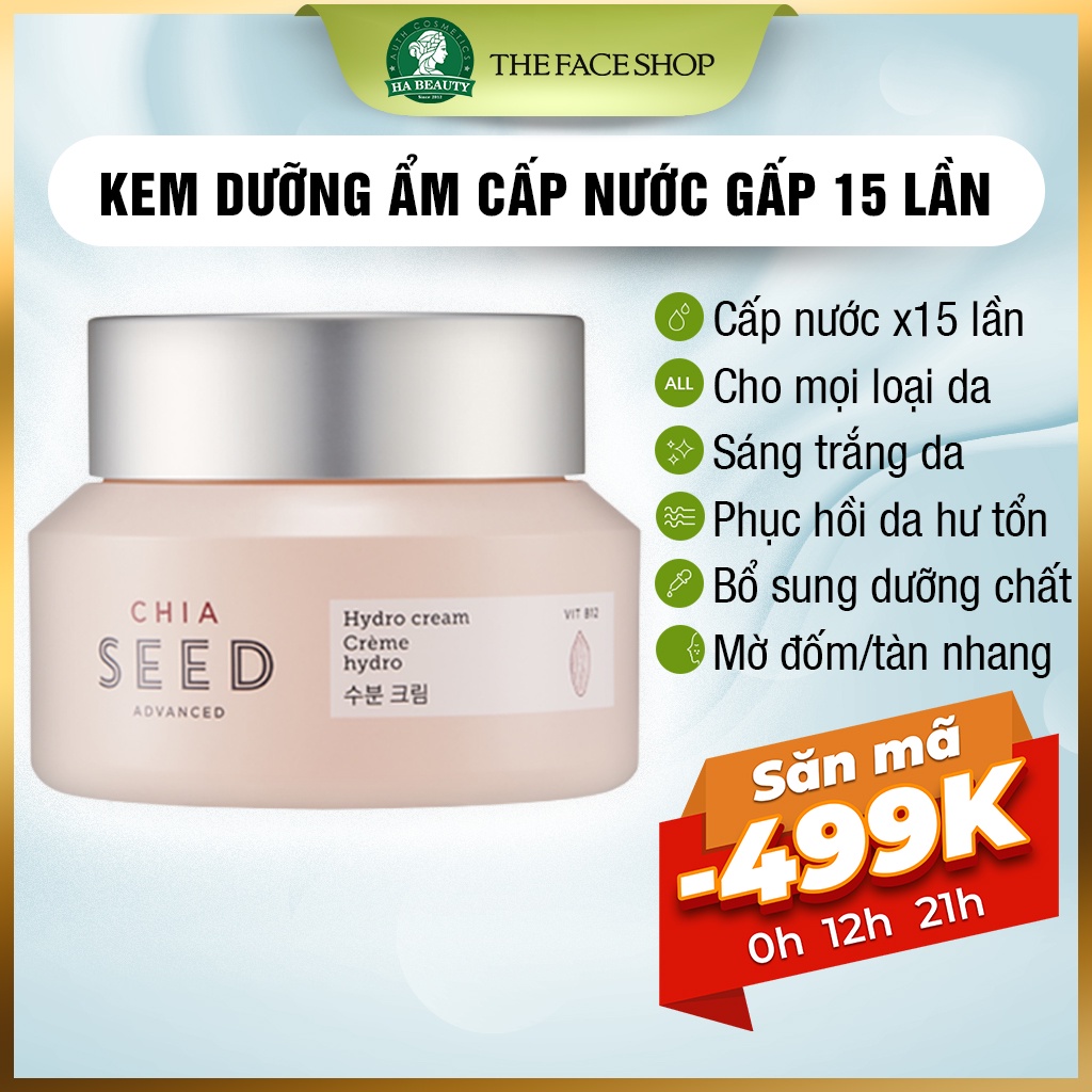 Kem dưỡng ẩm sáng mịn da trắng da phục hồi da hư tổn The Face Shop Chia Seed Hydro Advanced Hydro Cream 50ml
