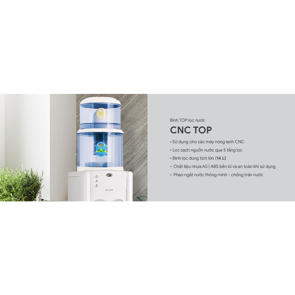 Bình Lọc Nước CNC - TOP để bàn thiết kế bình úp lên các máy làm nước uống nóng lạnh