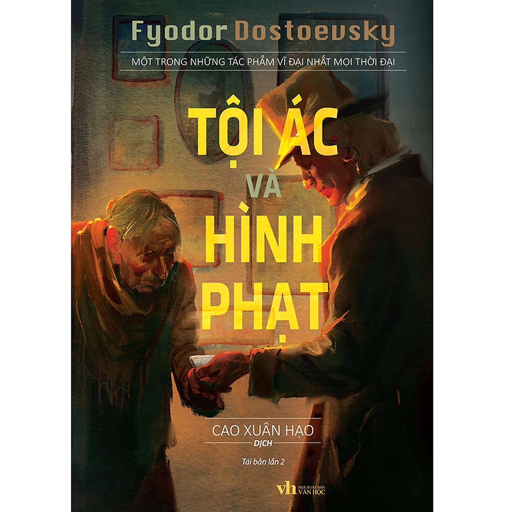 Sách - Tội Ác Và Hình Phạt - Một Trong Những Tác Phẩm Vĩ Đại Nhất Mọi Thời Đại