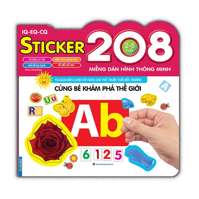 Sách - Cùng bé khám phá thế giới (208 miếng dán hình thông minh - IQ-EQ-CQ) (tái bản)
