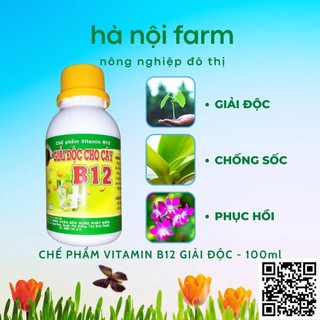 Vitamin b12 giải độc dành riêng cho cây trồng - 100ml