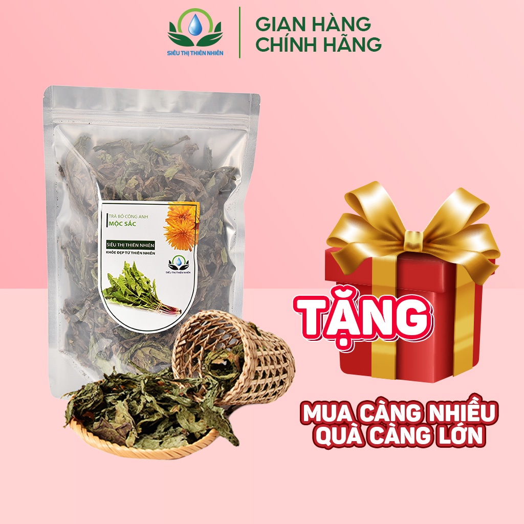 Trà Bồ Công Anh Sấy Khô SIÊU THỊ THIÊN NHIÊN, Giúp Thanh Lọc Gan, Giảm Cân Hiệu Quả Túi 500G