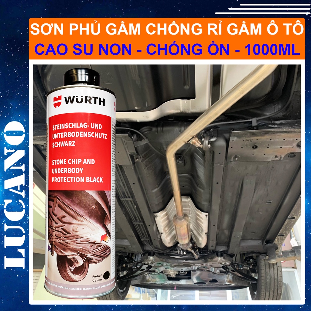Sơn Phủ Gầm Ô tô - Sơn Phủ Gầm - Chống Rỉ Sét, Mọt Khung Xe, Tăng Độ Cách Âm Ô tô, Chống Nước - WURTH 1000ML [LUCANO]