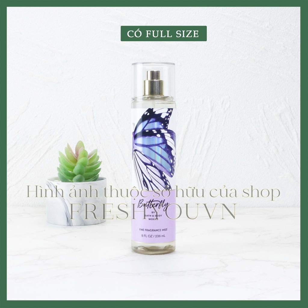 Butterfly - Xịt thơm toàn thân body mist khác Bath & Body Works - fresh you