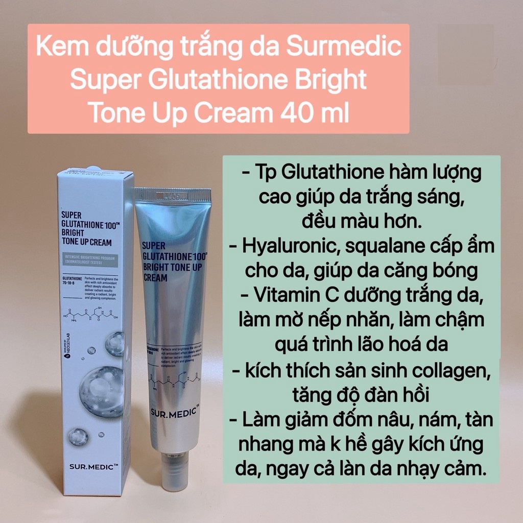Kem Dưỡng Trắng Da SUR MEDIC Super Glutathione 100 Bright Tone Up Cream 40ml Hàn Quốc