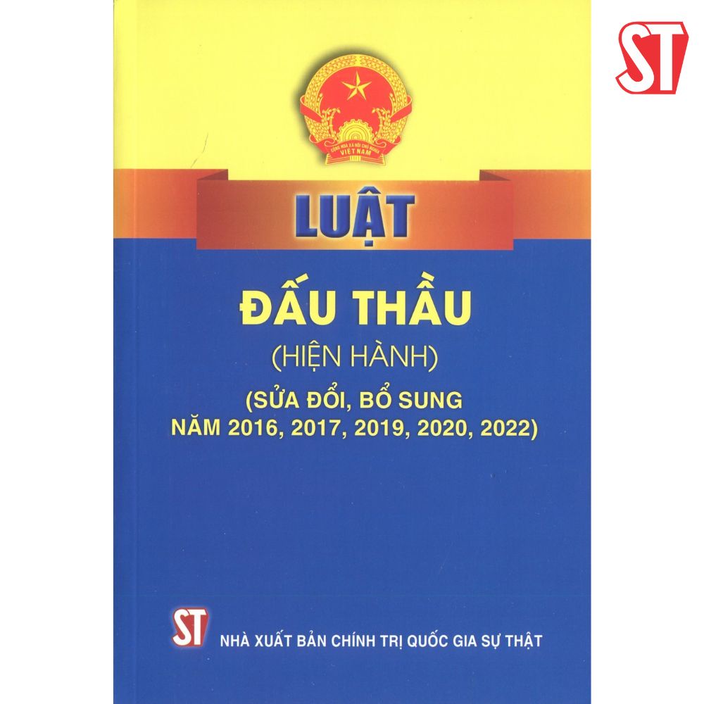 Luật Đấu thầu (Hiện hành) (sửa đổi, bổ sung năm 2016, 2017, 2019, 2020, 2022)