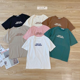 Áo thun nữ form rộng Your life your choice nhiennhienvintage BT119