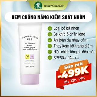 Kem chống nắng trang điểm nâng tone cho da dầu hỗn hợp The Face Shop Natural Sun Eco No Shine Sun Primer SPF50+PA++ 50ml