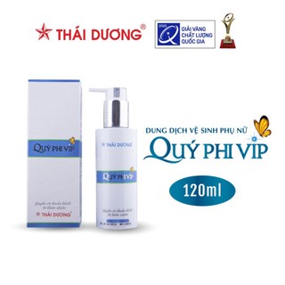 Dung dịch vệ sinh phụ nữ Quý Phi Vip Sao Thái Dương 120ml