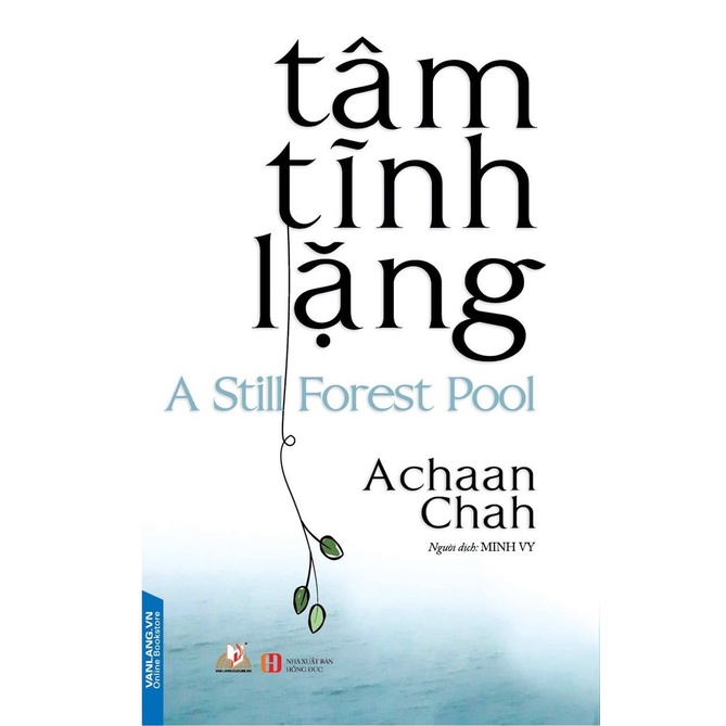 Sách Tâm Tĩnh Lặng - Ajahn Chah