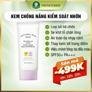 Kem chống nắng trang điểm nâng tone cho da dầu hỗn hợp The Face Shop Natural Sun Eco No Shine Sun Primer SPF50+PA++ 50ml