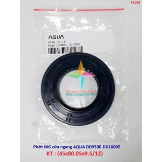 Phớt chắn dầu máy giặt aqua model dd950e-dd1000e