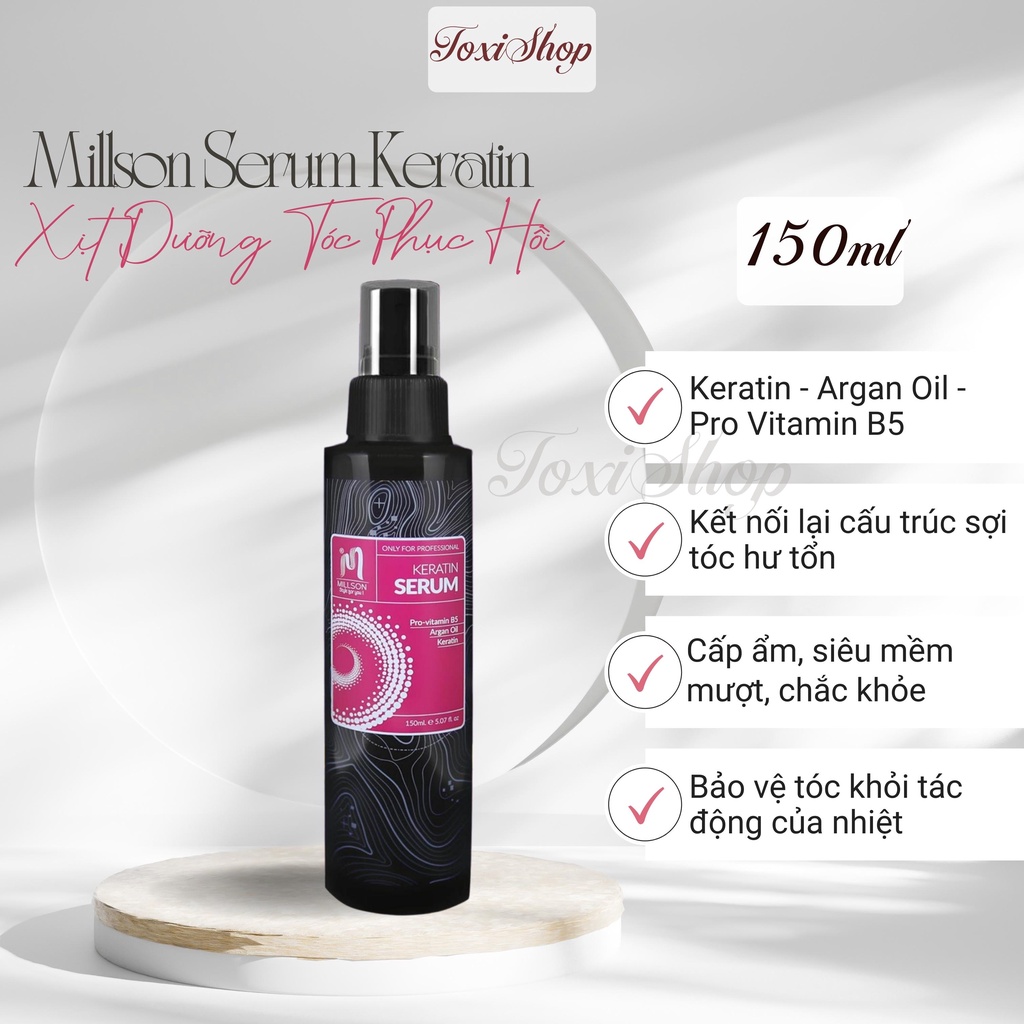 Xịt dưỡng tóc Millson Serum Keratin dưỡng tóc bóng mượt phục hồi tóc khô xơ hư tổn uốn nhuộm sấy xoăn 150ml ToxiShop