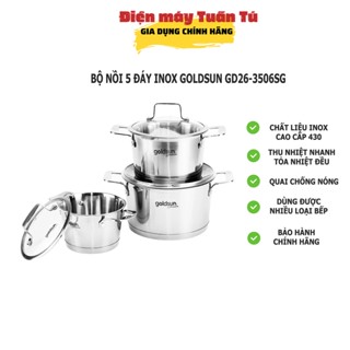 BỘ NỒI INOX 5 ĐÁY GOLDSUN GD26-3506SG . HÀNG CHÍNH HÃNG