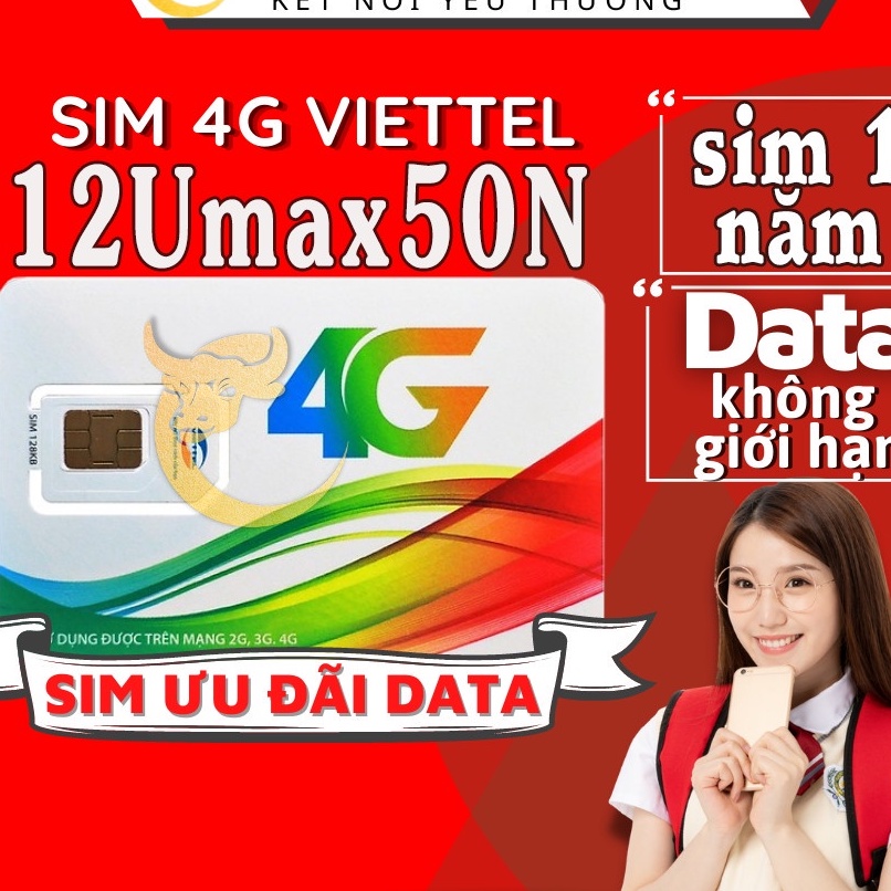 SALE BOM TẤN_ sim 4G viettel 12UMAX50N KHUYẾN MÃI 5GB/THÁNG trọn gói 1 năm gói không cần nạp tiền, NGHE GỌI MIỄN PHÍ