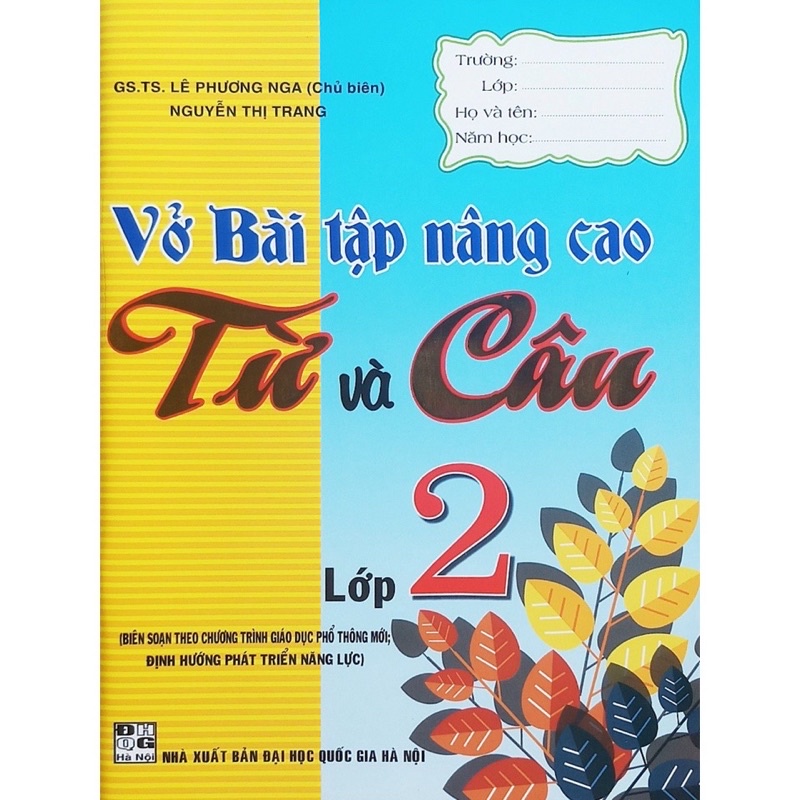 Sách - Vở Bài Tập Nâng Cao Từ Và Câu Lớp 2 - Biên Soạn Theo Chương Trình Giáo Dục Phổ Thông Mới