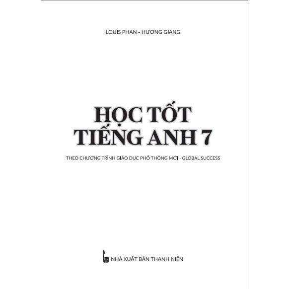 Sách Học tốt Tiếng Anh 7 - Theo chương trình Giáo dục phổ thông mới Global Success