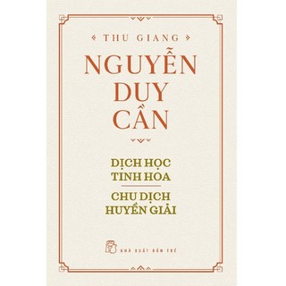 Sách - dịch học tinh hoa, chu dịch huyền giải