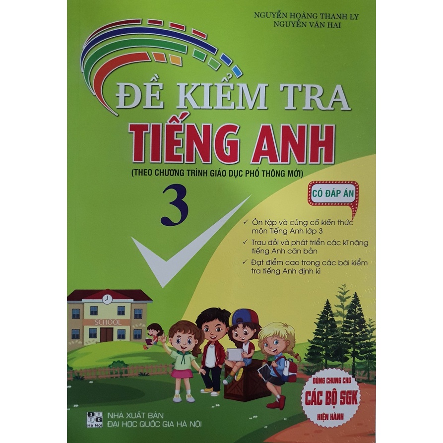 Sách - Đề Kiểm Tra Tiếng Anh Lớp 3 ( Dùng Chung Cho Các Bộ SGK Hiện Hành - Có Đáp Án - Ha)