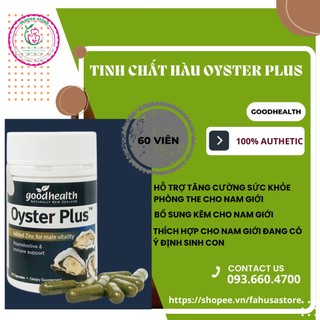[SALES SỐC] TINH CHẤT HÀU OYSTER PLUS GOODHEALTH, 60 VIÊN