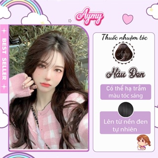 Thuốc Nhuộm Tóc Màu NÂU ĐEN Tự Nhiên Không Tẩy | Chuẩn Chính Hãng Tại Nhà Aymy