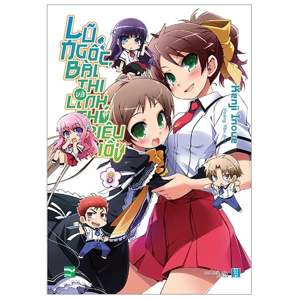Lũ ngốc, bài thi và linh thú triệu hồi- Lẻ tập 1 2 3 4 5 6 6.5 7 7.5 8 9 9.5 10 10.5 11 12 12.5 - Light Novel - IPM