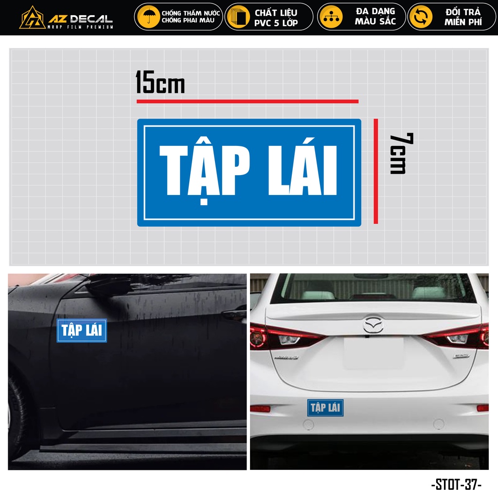 Sticker Dán Xe Ô Tô Mẫu Chữ Tập Lái | STOT-37 | Team Decal Dán Sườn Cản Kính Sau Xe Hơi Oto Tải Xe Khách 4 Chỗ