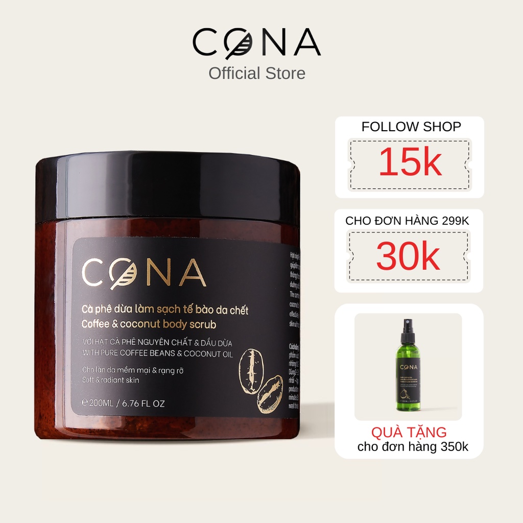 Tẩy da chết body cà phê dừa CONA 200ml giúp da đều màu rạng rỡ làm thông thoáng lỗ chân lông