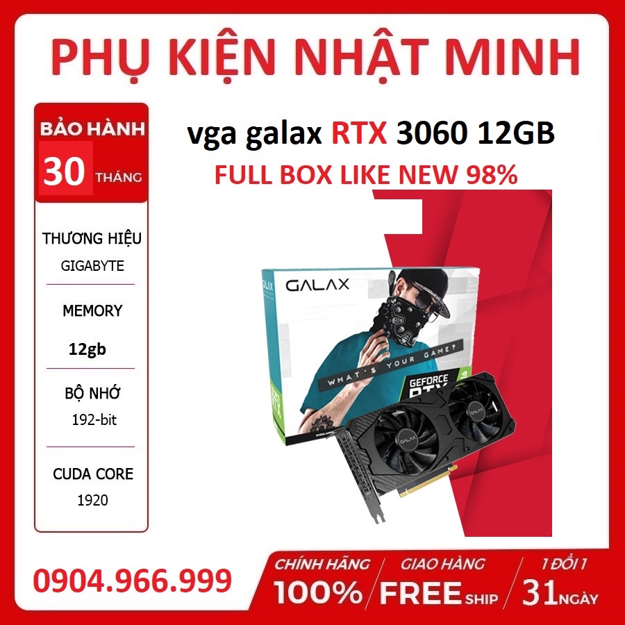 (Xả sốc) VGA GALAX RTX 3060 12GB Like NEW 98% full BOX còn bảo hành tháng 5/2025 lỗi 1 đổi 1 trong 1 tháng