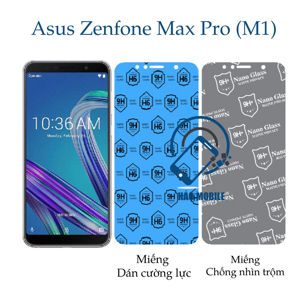Dán cường lực dẻo nano Asus Zenfone Max Pro (M1) Chịu lực tốt nhất hiện nay