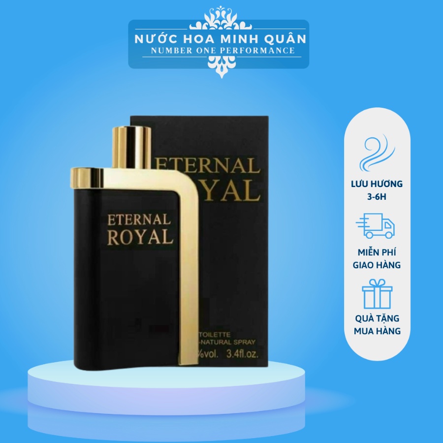 Nước Hoa Nam Eternal Royal Cao Cấp Dung Tích 100Ml