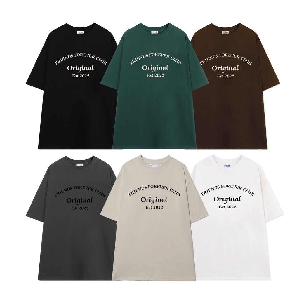 ÁO THUN FF FORM RỘNG FRIENDS FOREVER ORIGINAL TEE, VẢI THUN 2 CHIỀU COTTON 250GSM
