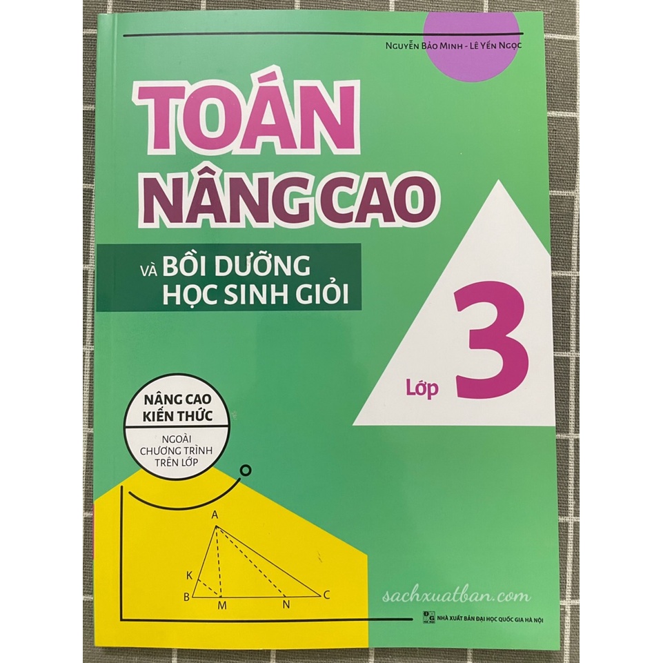 Sách Toán Nâng Cao Và Bồi Dưỡng Học Sinh Giỏi Lớp 3 - Nâng Cao Kiến Thức Ngoài Chương Trình Trên Lớp