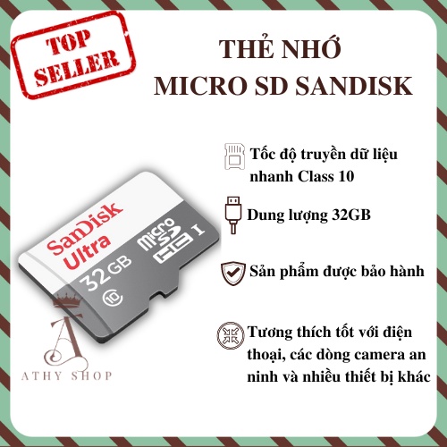 THẺ NHỚ MICRO SD SANDISK 32GB memory card SD HC tốc độ đọc 10 class lưu trữ dữ liệu hình ảnh tin nhắn video game