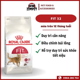 Thức ăn hạt cao cấp Royal Canin Fit 32 cho mèo trưởng thành chăm vận động gói 1kg xuất xứ Pháp