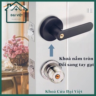 Ổ khoá nắm tròn chuyển đổi sang khoá tay gạt dễ dàng