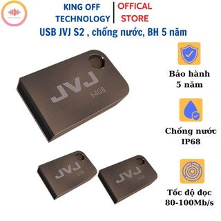 USB 32G/64GB/16GB/8GB/4GB JVJ FLASH S2 siêu nhỏ gọn vỏ kim loại - USB chống nước 2.0 tốc độ upto 100MB/s BH 2 Năm