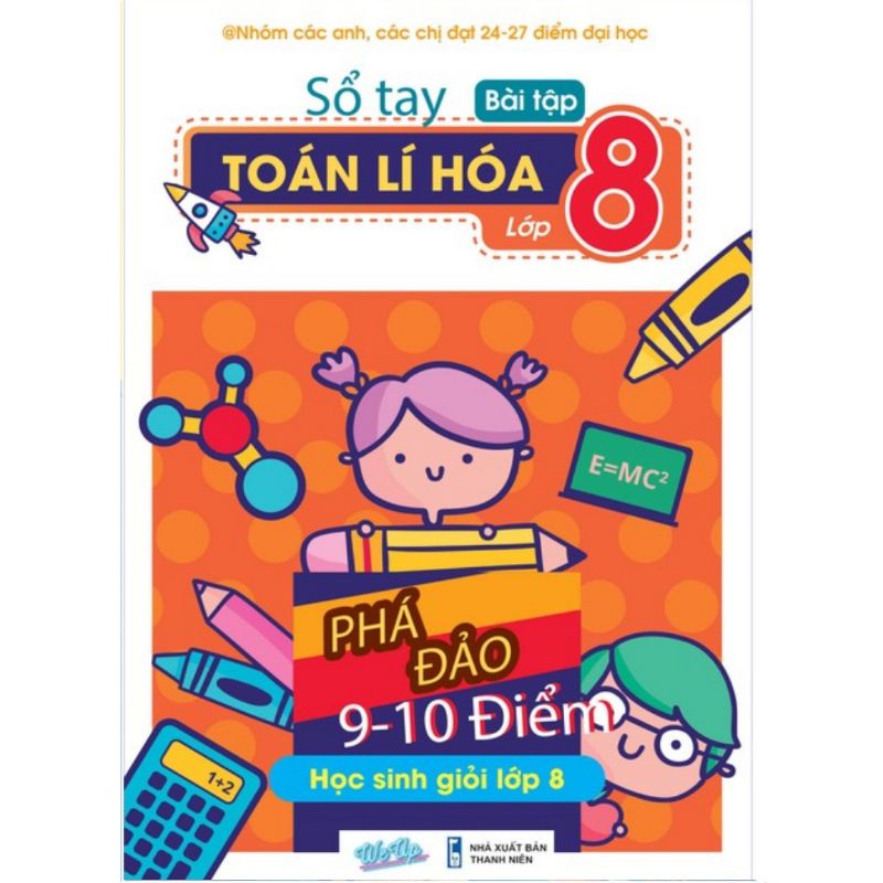 Sổ Tay Bài_Tập Toán_Lí_Hóa Lớp_8