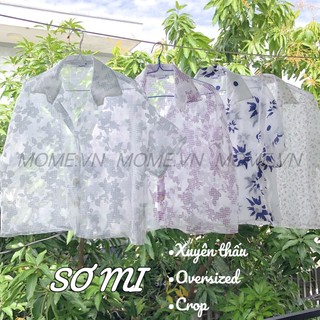 Sơ mi họa tiết xuyên thấu || nút áo bông || dáng ngắn Oversized - MOME.VN