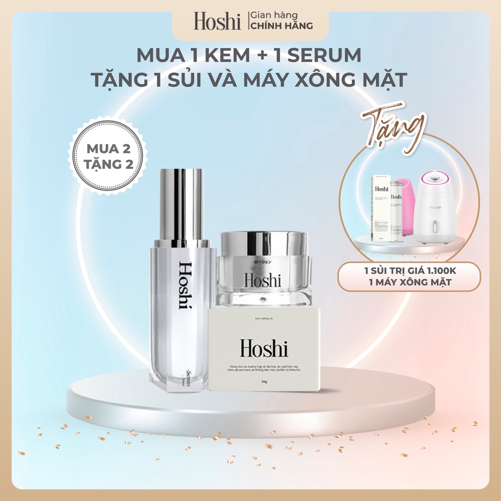 Bộ mờ nám, trắng da Hoshi Nhật Bản cao cấp 1(1Kem bôi Hoshi +1 serum tặng 1 sủi Hoshi và 1 máy xông mặt )