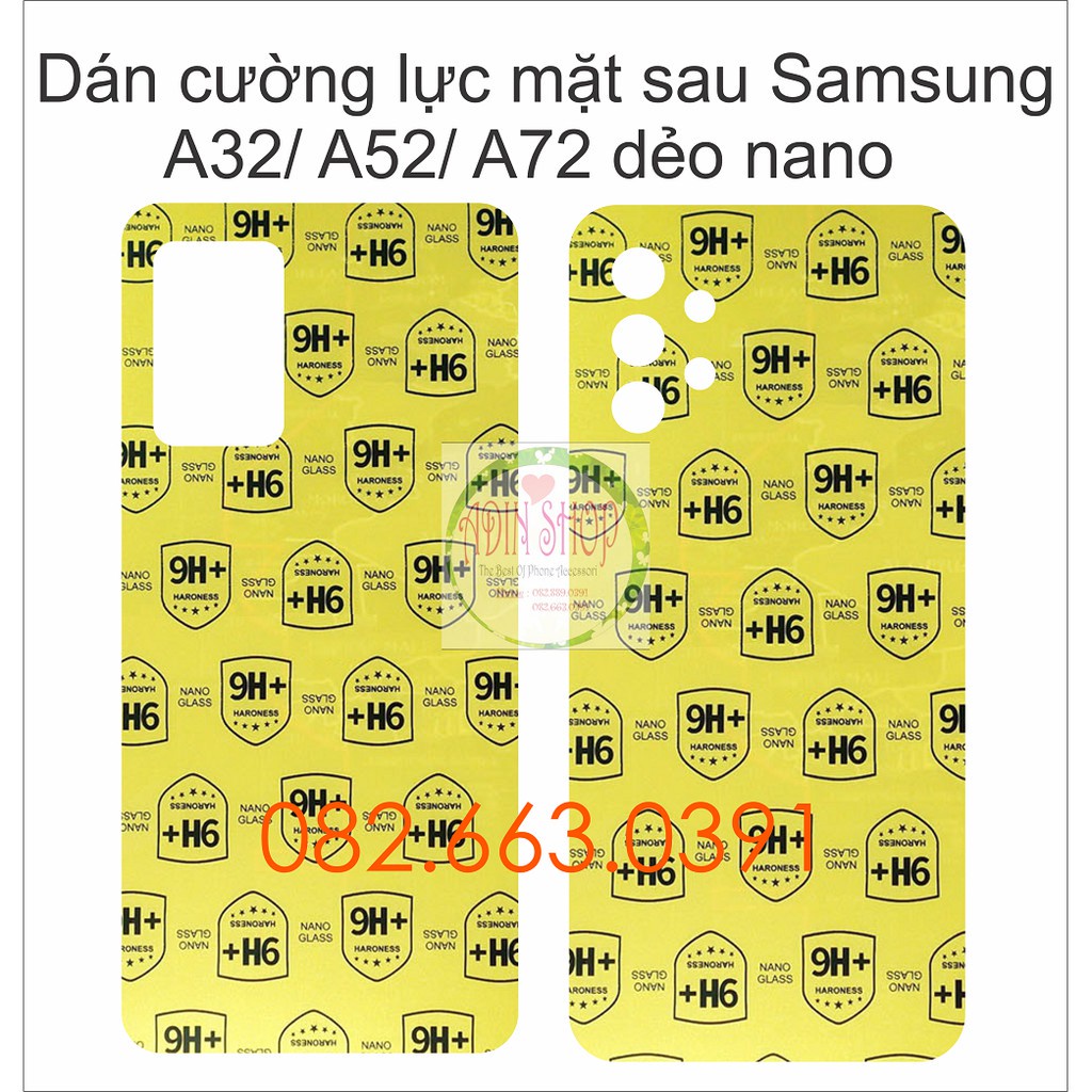 Dán Cường lực mặt sau Samsung A32 (SM-A325F/DS), (4G/5G) / A52 (4G/5G) / A72 (4G/5G) dẻo nano siêu bền