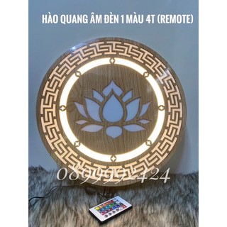ĐÈN HÀO QUANG ÂM ĐÈN 1 MÀU 4 TẤC ( Remote )