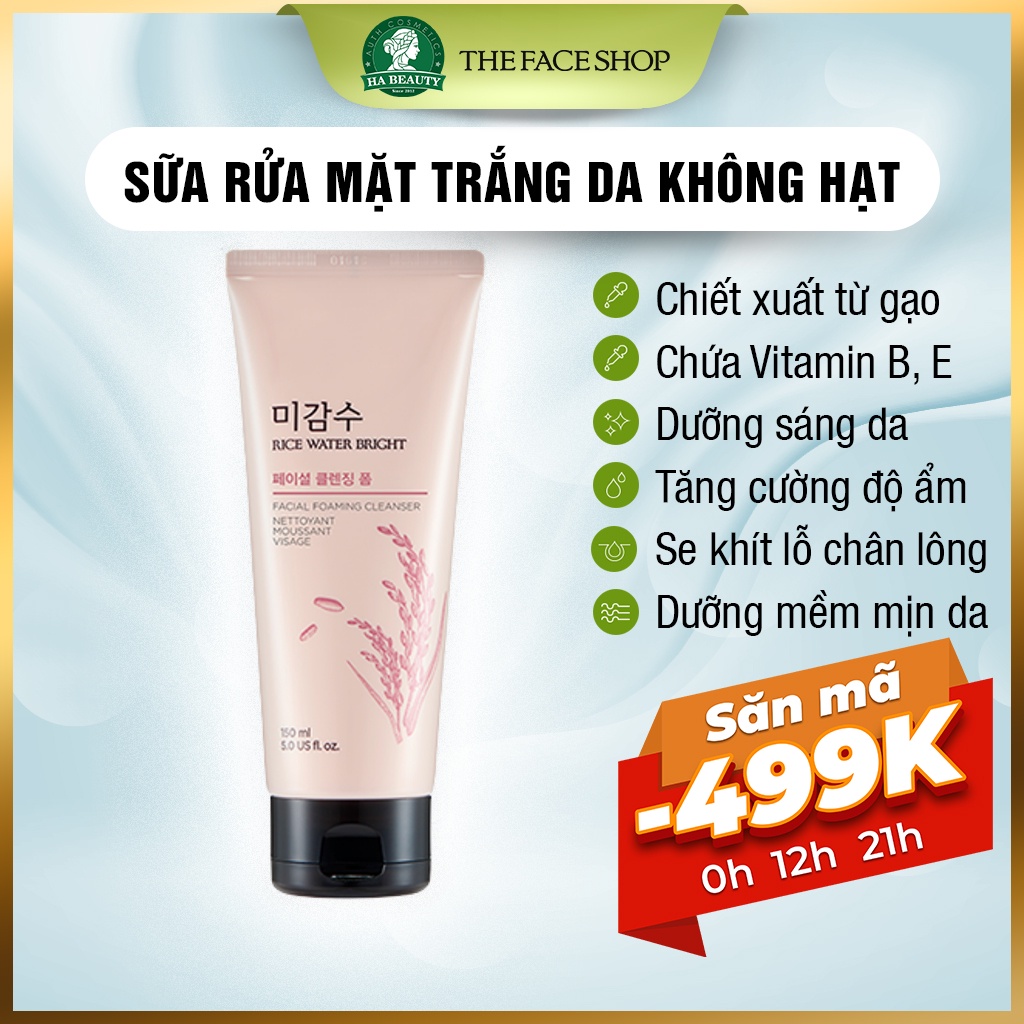 Sữa rửa mặt trắng da The Face Shop Hàn Quốc Rice Water Bright Facial Foam Cleanser 150ml cấp ẩm không có hạt Hà Beauty