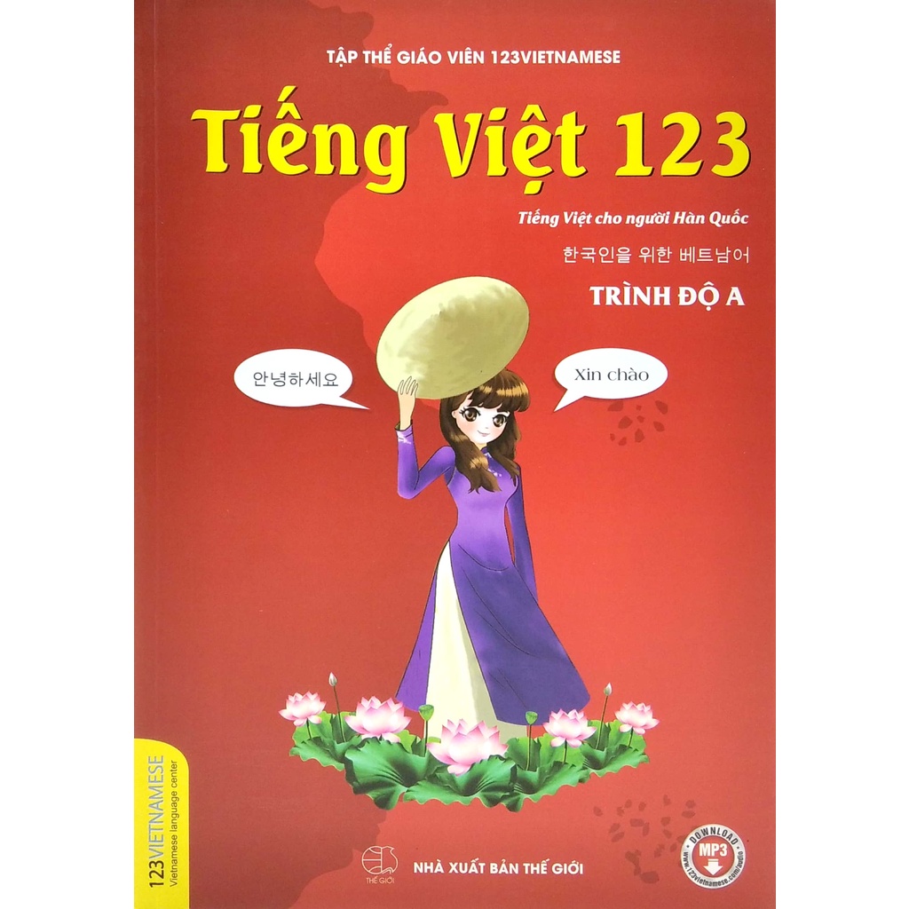 Sách Tiếng Việt 123 - Tiếng Việt Dành Cho Người Hàn Quốc (Trình Độ A) (Tái Bản 2022)