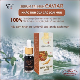 Serum Tskin Thảo Mộc Caviar