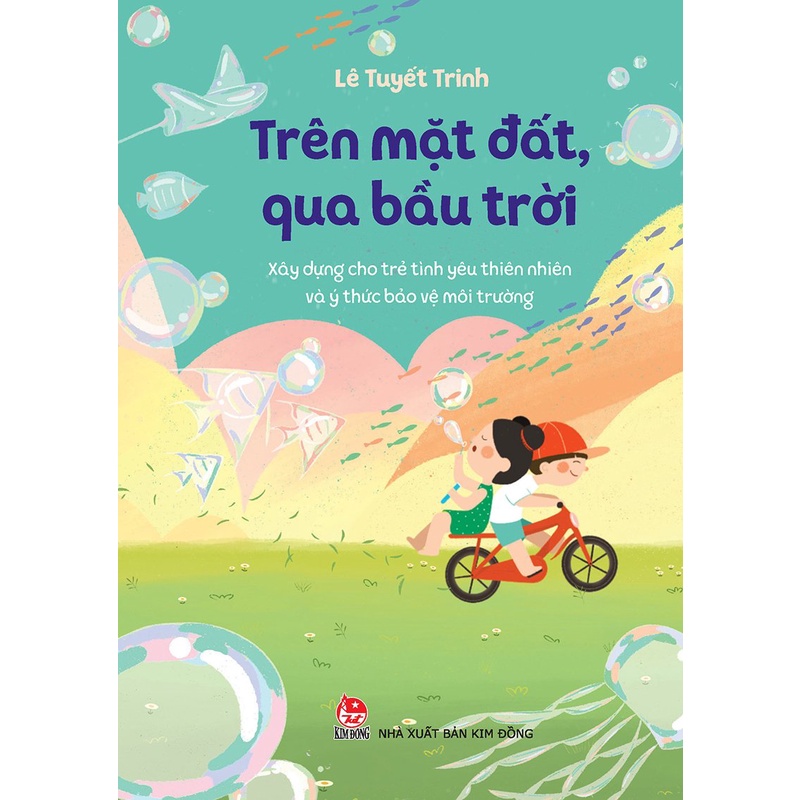Kim Đồng - Sách - Trên mặt đất , qua bầu trời
