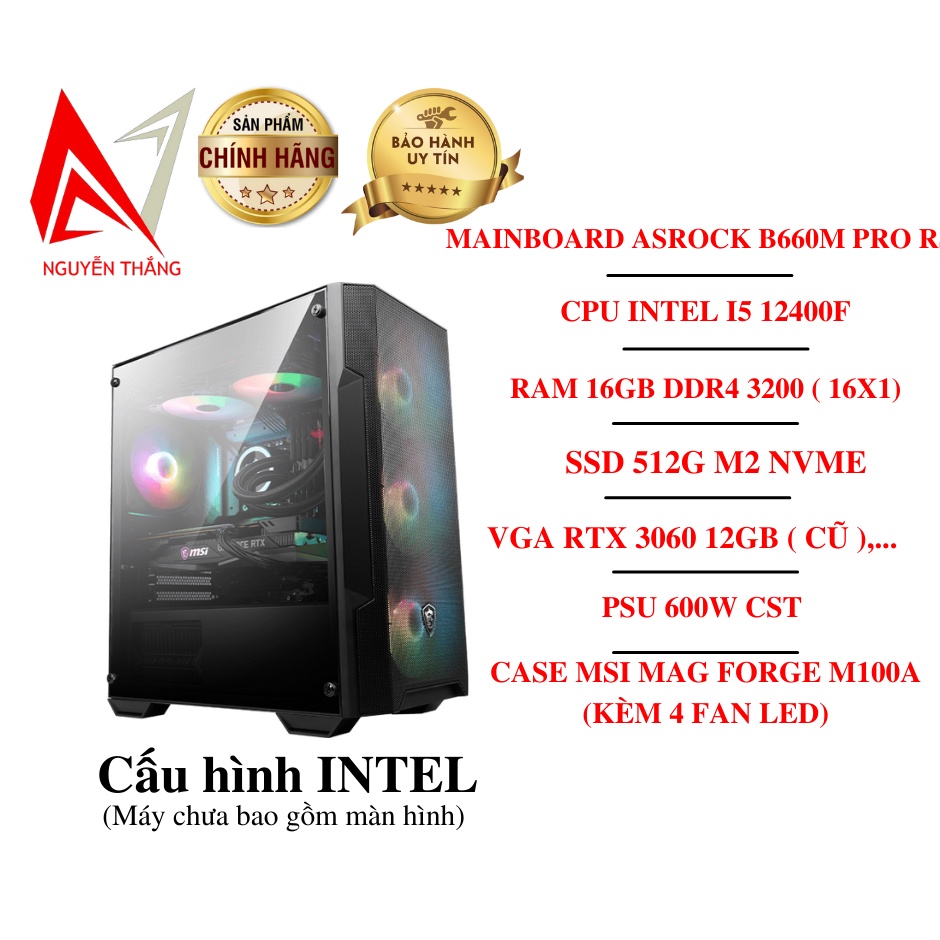 Thùng PC GAMING MSI FORGE I5 THẾ HỆ 12 ( B660M - I5 12400F - RAM 16G - SSD 512G - VGA RTX3060 )