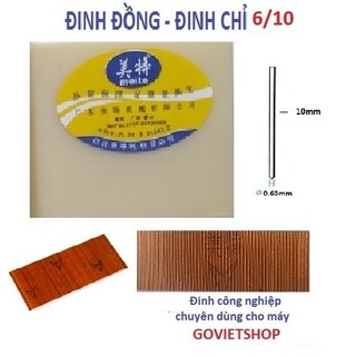 Đinh chỉ 6/10 - hiệu Meite - đinh đồng 10ly - thân dài 10mm