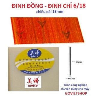 Đinh chỉ 6/18 - Hiệu Meite - Đinh đồng 18 ly - thân dài 18mm