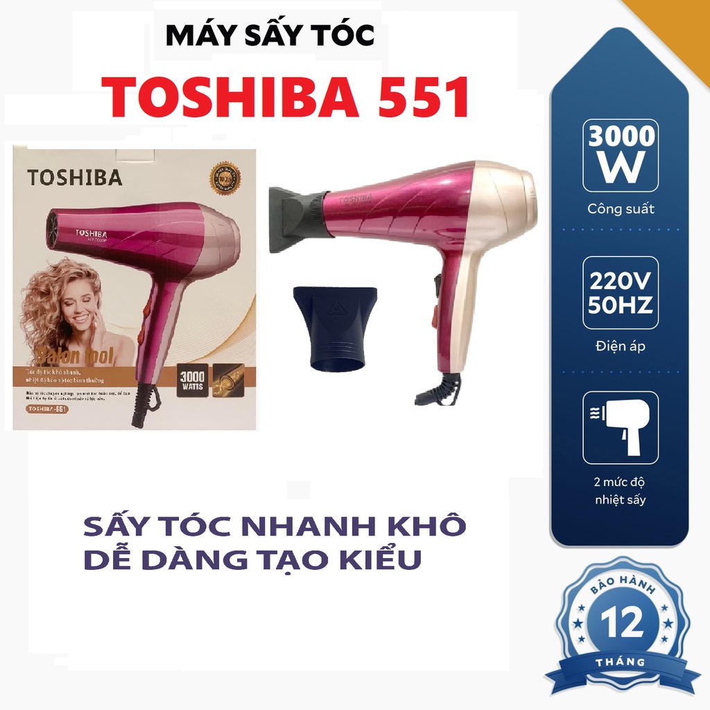 Máy sấy tóc Toshiba 551 3000W Bảo hành 12 tháng 3 tốc độ  gió sấy nóng lạnh